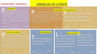 ABRIRAM OS LIVROS
MEMÓRIA
PENSAMENTOS E CONSIÊNCIA
LIVRO DAS OBRAS DAS LÁGRIMAS
DAS MALDIÇÕES
LIVRO DO CORPO – SALM0 139.16
 