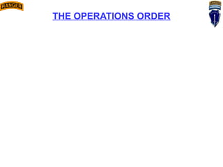 THE OPERATIONS ORDER
 