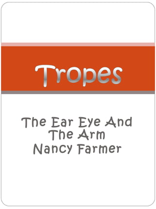 The Ear Eye And The Arm Nancy Farmer 