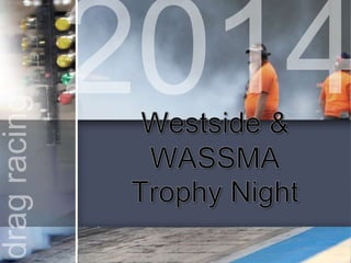 Westside & WASSMA Trophy Presentation Night 2014