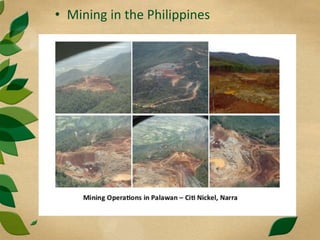 • Mining in the Philippines
 
