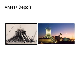 Antes/ Depois
 