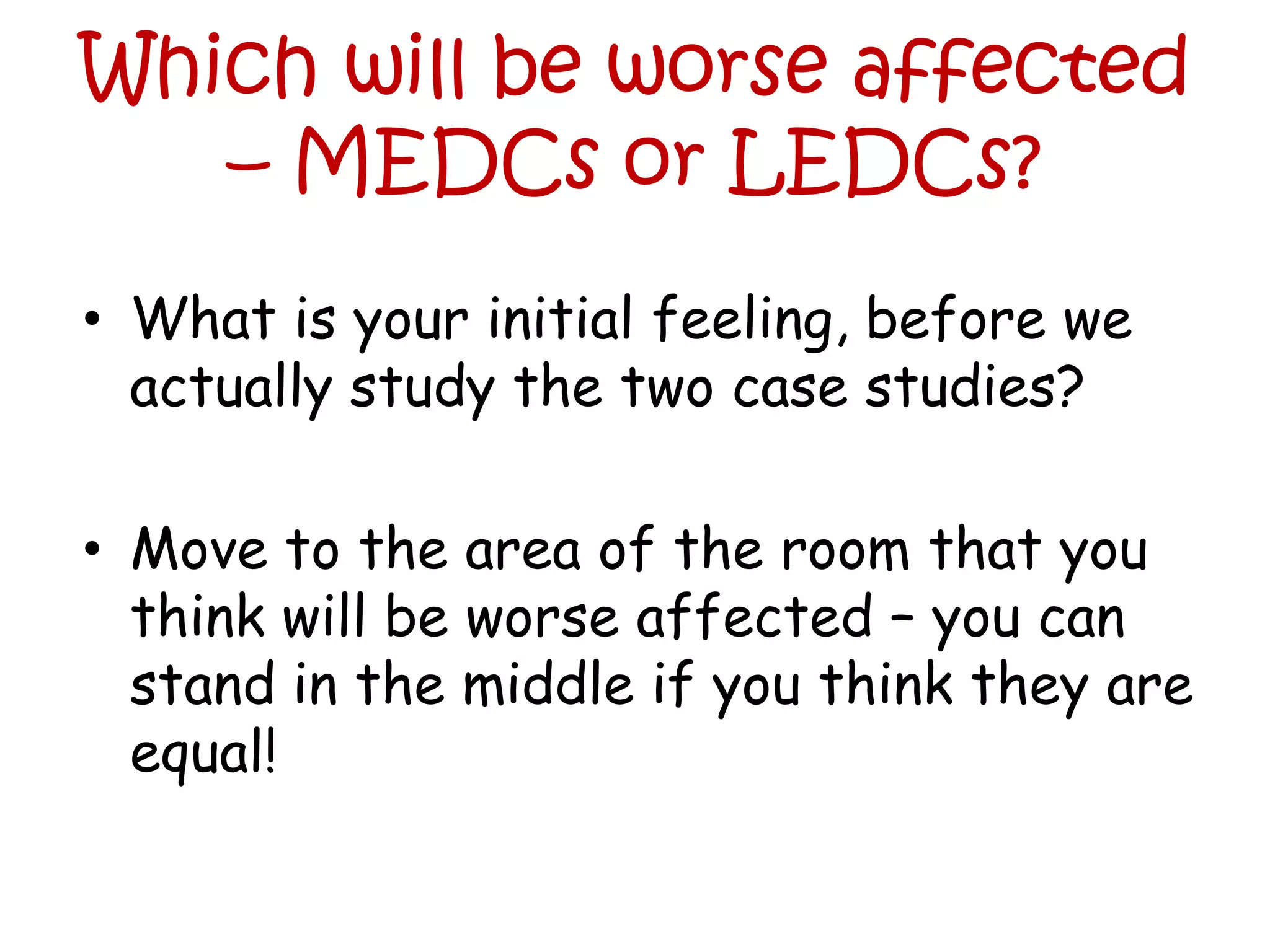 By The End Of This Lesson You Will…be able to recogniseand should be able to categorisethe different effects of a hurricane	by	identifying different ways that the effects are connected	argue which effects are the worst