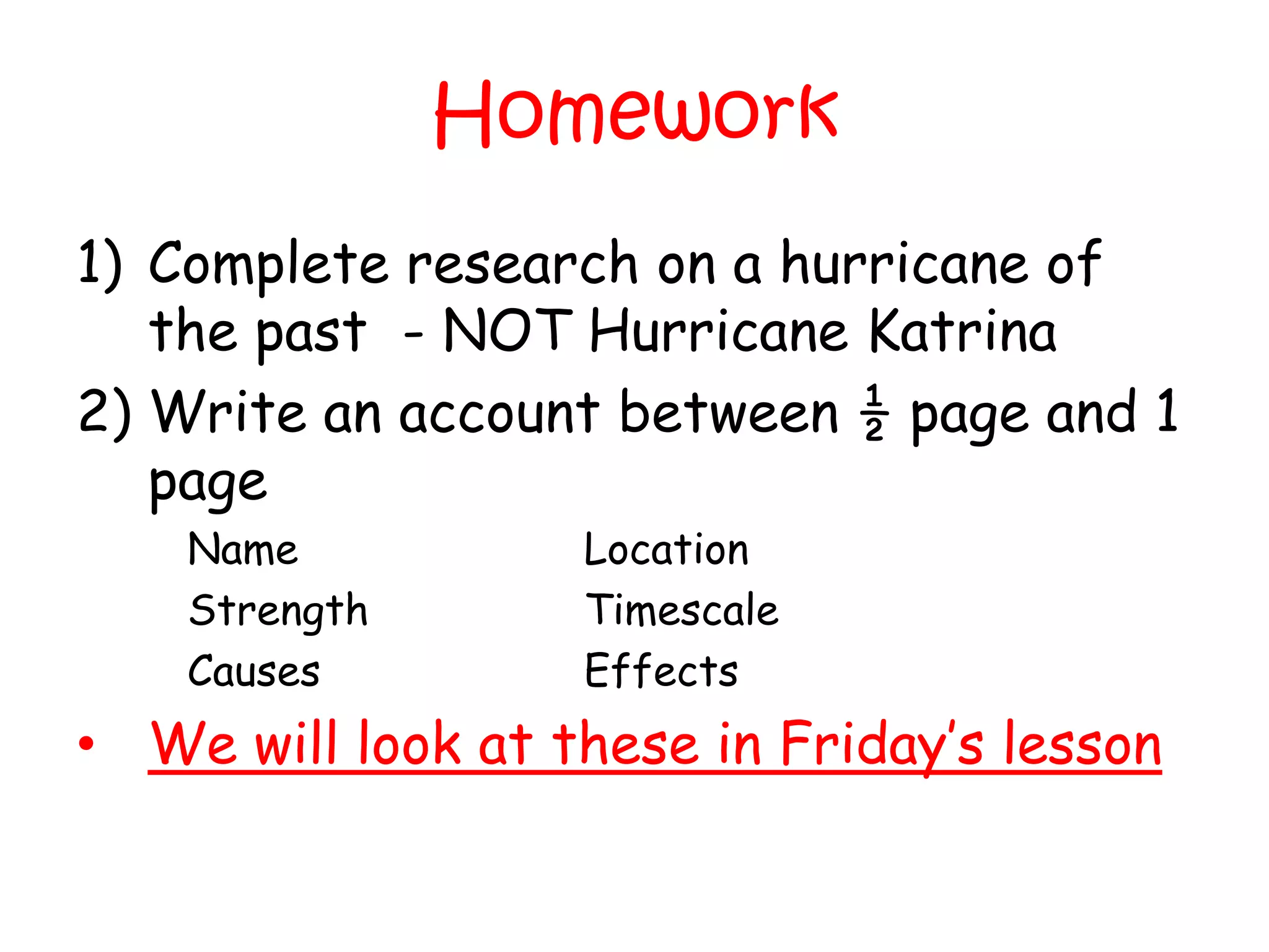 The effects of tropical storms:	The different effects of tropical storms	The ways in which these effects can be categorisedThe differing effects in both MEDCs and LEDCsCase Study: MEDCCase Study: LEDC
