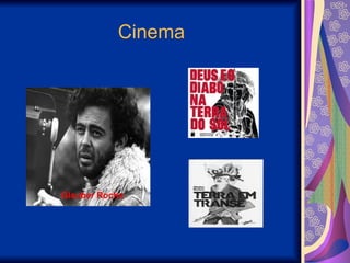 Cinema Glauber Rocha 