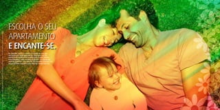 EScOLHA O SEU
*Nas plantas padrão. ** “Kit gourmet” é opcional e vendido separadamente. Sua aquisição não está compreendida no preço da unidade. Confira o “kit gourmet” disponível para sua unidade no memorial descritivo.




                                                                                                                                                                                                                 APARTAMENTO
                                                                                                                                                                                                                 E ENCANTE-SE.
                                                                                                                                                                                                                 No Tropicália, não é só o verde e os espaços de lazer que
                                                                                                                                                                                                                 vão deixar você ainda mais feliz por voltar para casa. Os
                                                                                                                                                                                                                 apartamentos também vão encantar pelo conforto, plantas
                                                                                                                                                                                                                 bem-planejadas, suítes em todos os quartos* e o charme das
                                                                                                                                                                                                                 varandas gourmet**. Sem falar nos apartamentos Solarium, com
                                                                                                                                                                                                                 terraço privativo. Prepare-se para viver um mundo todo seu.




                                                                                                                                                                                                                                                                                Imagem ilustrativa.
 