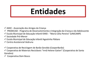  A UNICAMP, trabalhamos durante o ano inteiro para proporcionar à comunidade acadêmica atividades de continuidade que reforçam ainda mais os temasOBJETIVOS Recepcionar os calouros e integrar os alunos de todos os cursos; 