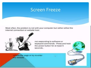 Screen Freeze
 