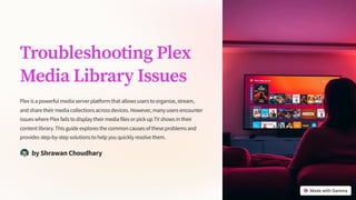 Plex Media Library Is Not Showing Your Files? Here's Why | PDF