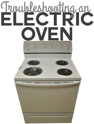 ELECTRIC
OVEN
Troubleshooting an
 