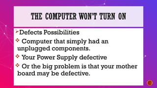 Computer Not Working Short Notes Troubleshooting for Grade 10 ICT Strand.pptx
