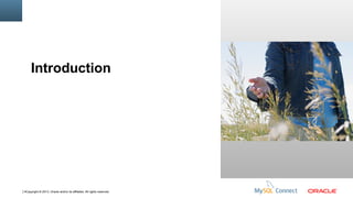 Introduction
Insert Picture Here

4Copyright © 2013, Oracle and/or its affiliates. All rights reserved.

 