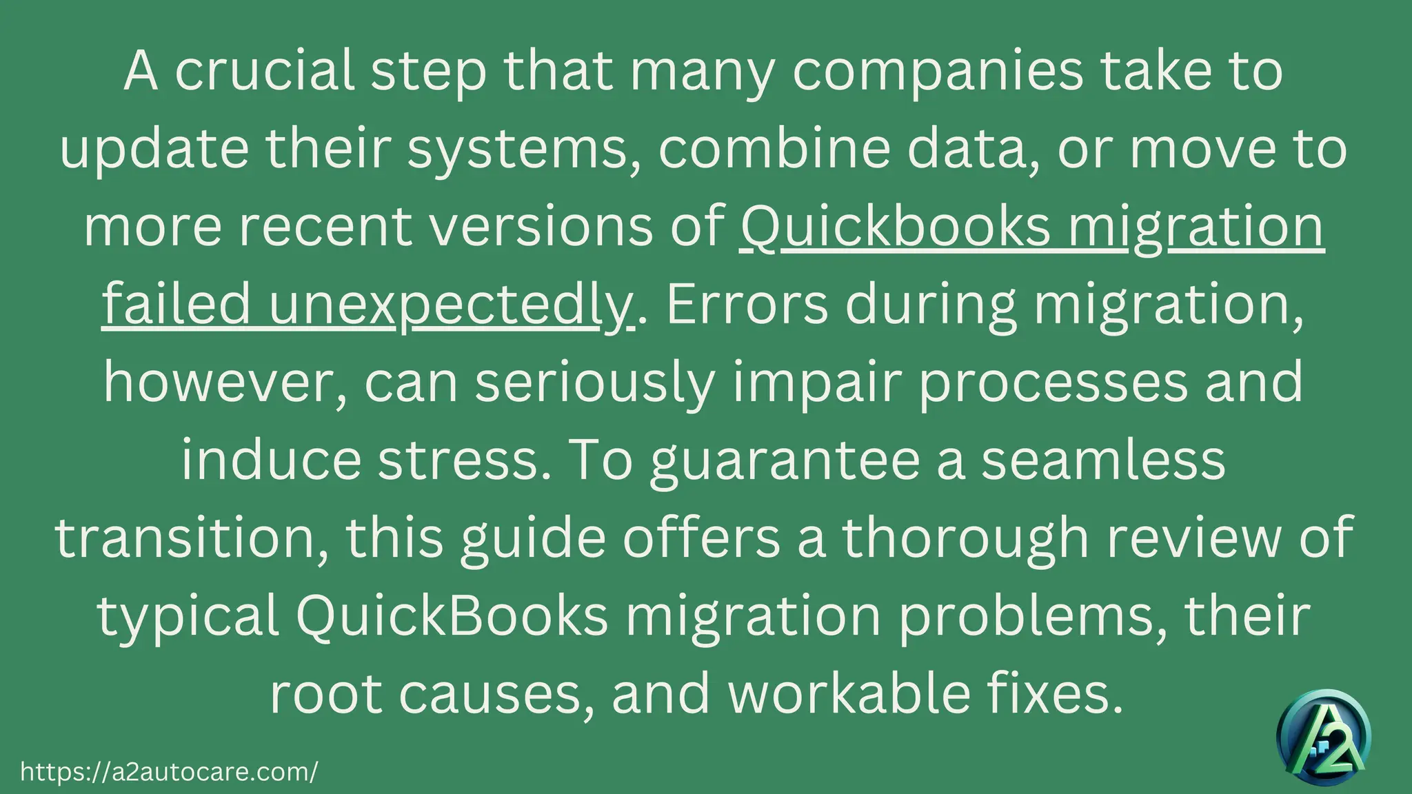 A crucial step that many companies take to
update their systems, combine data, or move to
more recent versions of Quickbooks migration
failed unexpectedly. Errors during migration,
however, can seriously impair processes and
induce stress. To guarantee a seamless
transition, this guide offers a thorough review of
typical QuickBooks migration problems, their
root causes, and workable fixes.
https://a2autocare.com/
 