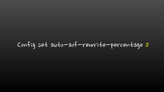 Config set auto-aof-rewrite-percentage 0
 