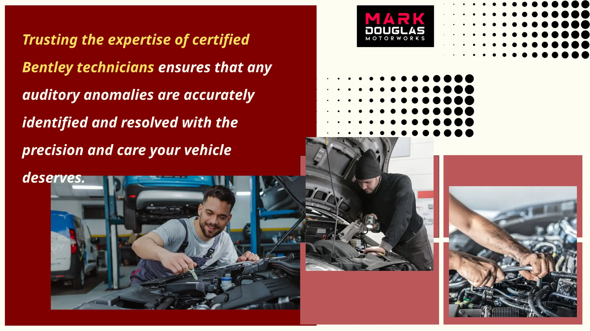 Trusting the expertise of certified
Bentley technicians ensures that any
auditory anomalies are accurately
identified and resolved with the
precision and care your vehicle
deserves.
 