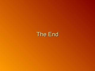 The End

 