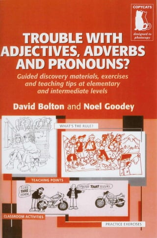 Trouble with adjectives_adverbs_and_pronouns