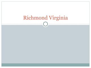 Richmond Virginia 