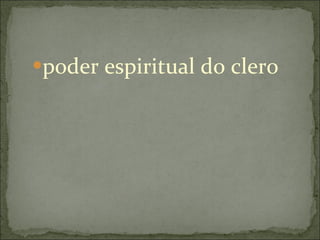 poder espiritual do clero 