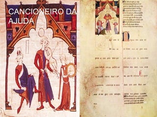 CANCIONEIRO DA
AJUDA




                 10
 