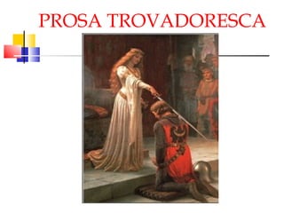 PROSA TROVADORESCA 