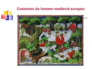 Costumes do homem medieval   europeu 