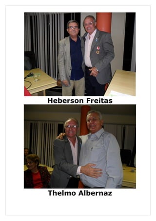 Heberson Freitas




Thelmo Albernaz
 