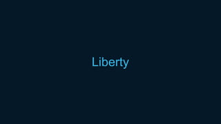 Liberty
 