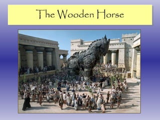 The Wooden Horse 