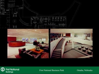 First National Business Park  Omaha, Nebraska 