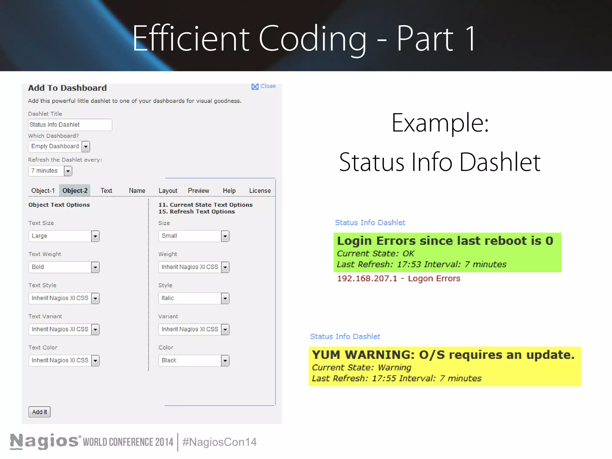 Efficient Coding - Part 1 
Example: 
Status Info Dashlet 
 