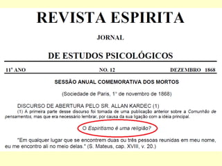 Na Revista Espírita 1863, mês de dezembro,
Kardec fala sobre os períodos pelos quais o
Espiritismo passou e que ainda passará, que
resumimos:
– o primeiro, caracterizado pelas mesas giran
tes, foi o da curiosidade;
– o segundo, evidenciado pela publicação de
O Livro dos Espíritos, foi o período filosófico;
– o terceiro, destacado pelos ataques dos de-
tratores, chamou-o de período de luta.
A partir daí, transcrevemos as suas próprias
palavras:
 