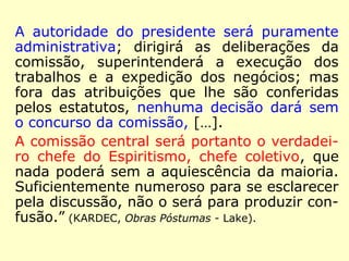 No seu aspecto científico e filosófico, a doutrina
será sempre um campo nobre de investigações
humanas, como outros movimentos coletivos,
de natureza intelectual, que visam o aperfeiçoa-
mento da Humanidade. No aspecto religioso,
todavia, repousa a sua grandeza divina, por
constituir a restauração do Evangelho de Jesus
Cristo, estabelecendo a renovação definitiva do
homem, para a grandeza do seu imenso futuro
espiritual. (CHICO XAVIER, O Consolador, fala de Emma-
nuel no cap. “Definição”)
 