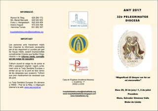 hospitalitatdelourdes@bisbatlleida.org
www.hospitalitatdelleida.blogspot.com
www.bisbatlleida.org
Casa de l'Església (Acad...