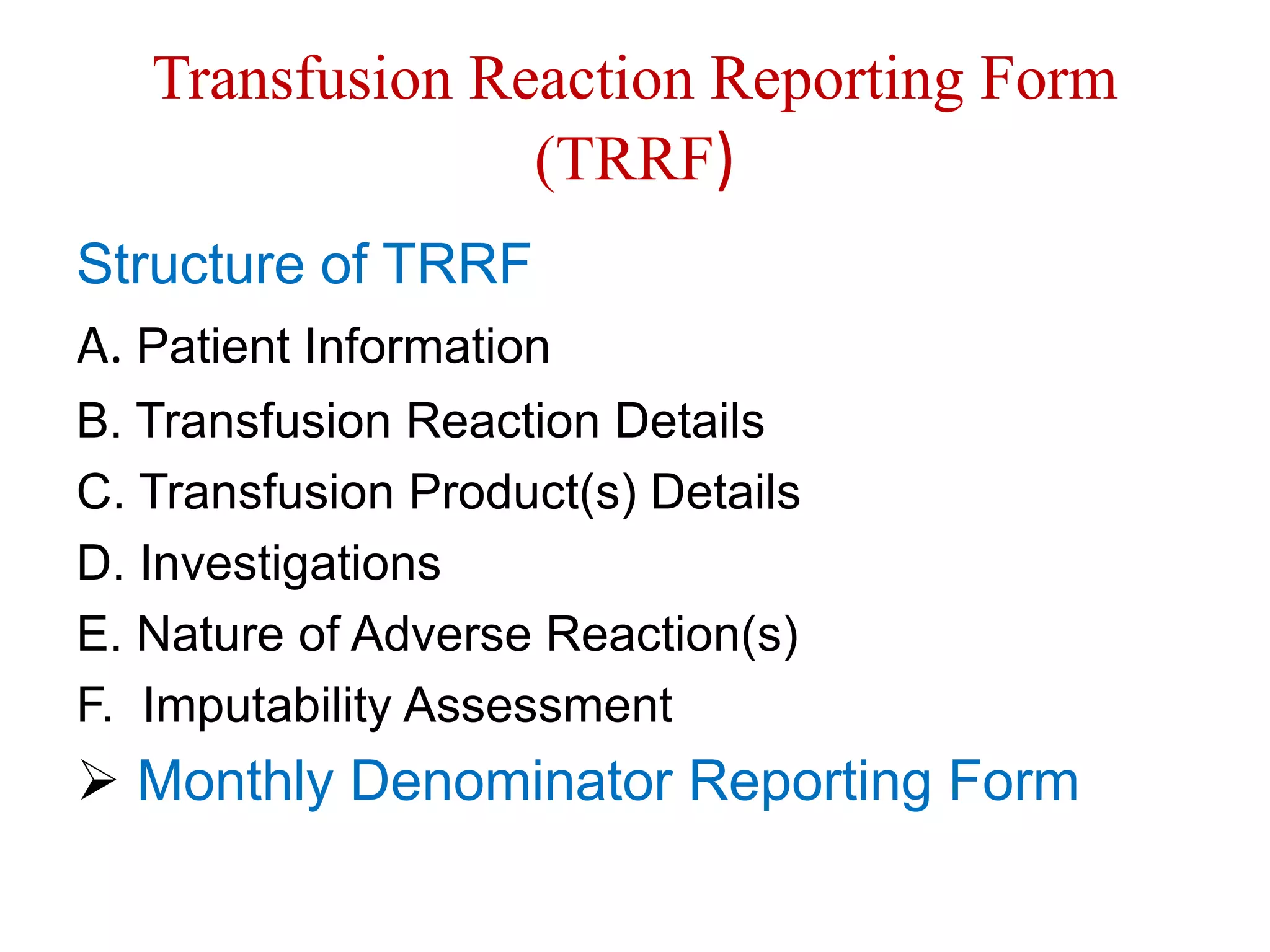 Trrf Form.pdf Transfusion reactions and blood products | PPTX