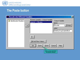 The Paste button
click to copy command
into Syntax Window
 