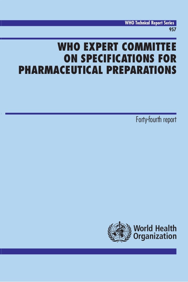 WHO Expert Committee on specifications for pharmaceutical preparations