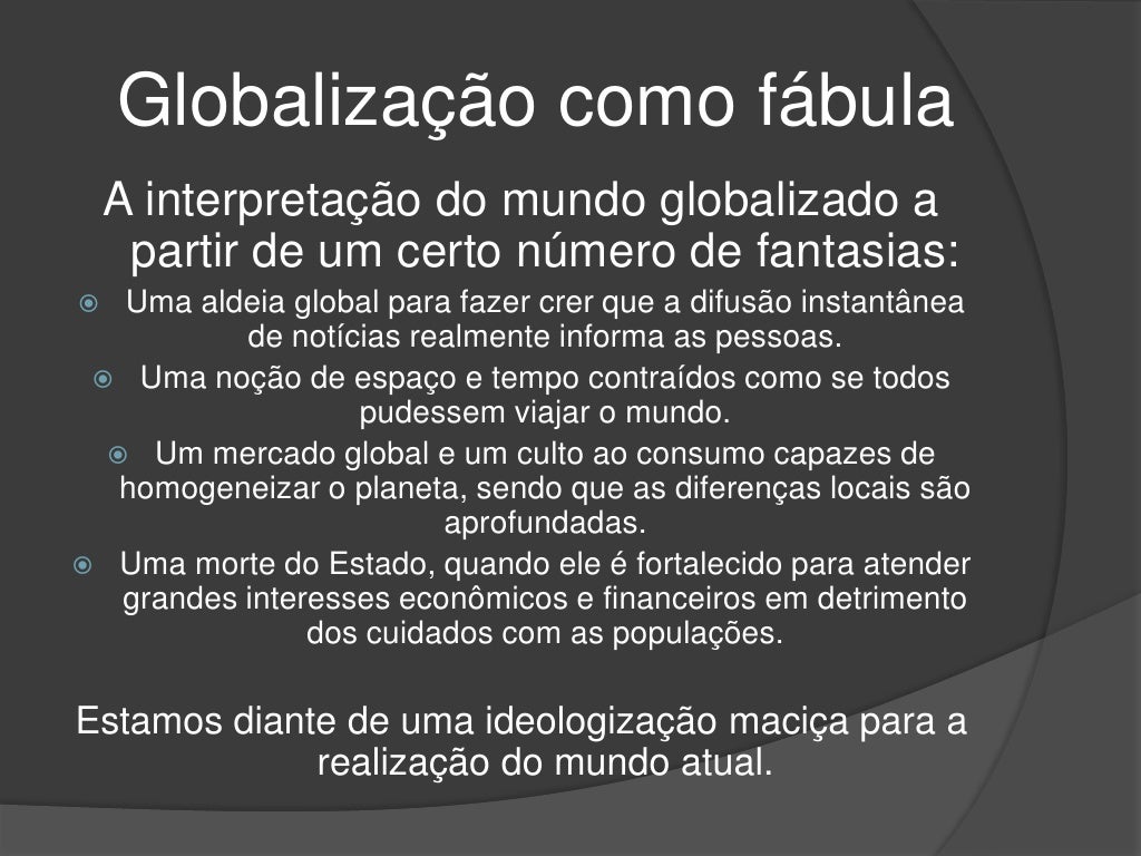 Agora Que Voce Ja Conhece Os Tres Tipos De Globalização