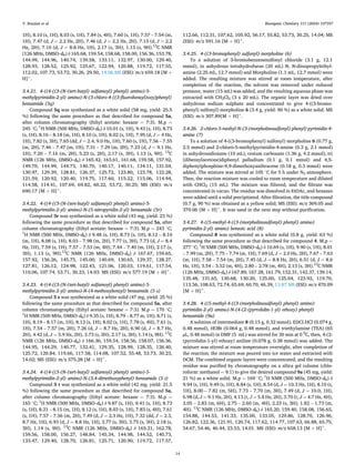 Bioorganic Chemistry 151 (2024) 107597
14
1H), 8.10 (s, 1H), 8.03 (s, 1H), 7.84 (s, 4H), 7.60 (s, 1H), 7.57 – 7.54 (m,
1H), 7.47 (d, J = 2.2 Hz, 2H), 7.46 (d, J = 2.2 Hz, 2H), 7.15 (d, J = 2.2
Hz, 2H), 7.10 (d, J = 8.8 Hz, 1H), 2.17 (s, 3H), 1.13 (s, 9H).13
C NMR
(126 MHz, DMSO‑d6) δ 165.68, 159.54, 158.68, 158.00, 156.36, 153.78,
144.99, 144.96, 140.74, 139.58, 133.11, 132.97, 130.00, 129.40,
128.93, 128.52, 125.92, 125.67, 122.94, 120.88, 119.72, 117.55,
112.02, 107.73, 53.72, 30.26, 29.50, 14.06.MS (ESI): m/z 659.18 [M +
H]+
.
3.4.21. 4-((4-((3-(N-(tert-butyl) sulfamoyl) phenyl) amino)-5-
methylpyrimidin-2-yl) amino)-N-(3-chloro-4-((3-fluorobenzyl)oxy)phenyl)
benzamide (5q)
Compound 5q was synthesized as a white solid (58 mg, yield: 25.5
%) following the same procedure as that described for compound 5a,
after column chromatography (Ethyl acetate: hexane = 7:3). M.p =
245 ◦
C; 1
H NMR (500 MHz, DMSO‑d6) δ 10.01 (s, 1H), 9.43 (s, 1H), 8.73
(s, 1H), 8.16 – 8.18 (m, 1H), 8.10 (s, 1H), 8.02 (s, 1H), 7.95 (d, J = 4 Hz,
1H), 7.82 (s, 3H), 7.65 (dd, J = 2.4, 9.0 Hz, 1H), 7.60 (s, 1H), 7.56 – 7.55
(m, 2H), 7.46 – 7.47 (m, 1H), 7.31 – 7.29 (m, 2H), 7.23 (d, J = 9.1 Hz,
1H), 7.20 – 7.16 (m, 2H), 5.23 (s, 2H), 2.17 (s, 3H), 1.13 (s, 9H). 13
C
NMR (126 MHz, DMSO‑d6) δ 165.42, 163.61, 161.68, 159.58, 157.92,
149.70, 144.99, 144.73, 140.70, 140.17, 140.11, 134.11, 131.04,
130.97, 129.39, 128.81, 126.37, 125.72, 123.80, 123.78, 122.28,
121.59, 120.92, 120.40, 119.75, 117.60, 115.22, 115.06, 114.94,
114.58, 114.41, 107.69, 69.82, 60.22, 53.72, 30.25; MS (ESI): m/z
690.17 [M + H]+
.
3.4.22. 4-((4-((3-(N-(tert-butyl) sulfamoyl) phenyl) amino)-5-
methylpyrimidin-2-yl) amino)-N-(5-nitropyridin-2-yl) benzamide (5r)
Compound 5r was synthesized as a white solid (43 mg, yield: 23 %)
following the same procedure as that described for compound 5a, after
column chromatography (Ethyl acetate: hexane = 7:3). M.p = 243 ◦
C;
1
H NMR (500 MHz, DMSO‑d6) δ 9.48 (s, 1H), 8.73 (s, 1H), 8.12 – 8.10
(m, 1H), 8.08 (s, 1H), 8.03 – 7.98 (m, 2H), 7.77 (s, 3H), 7.73 (d, J = 8.4
Hz, 1H), 7.59 (s, 1H), 7.57 – 7.53 (m, 4H), 7.44 – 7.40 (m, 1H), 2.17 (s,
3H), 1.13 (s, 9H).13
C NMR (126 MHz, DMSO‑d6) δ 167.67, 159.65,
157.92, 156.26, 145.75, 145.00, 140.69, 130.65, 129.37, 128.27,
127.81, 126.12, 124.98, 122.43, 121.06, 120.03, 119.61, 117.54,
110.06, 107.74, 53.71, 30.23, 14.03. MS (ESI): m/z 577.19 [M + H]+
.
3.4.23. 4-((4-((3-(N-(tert-butyl) sulfamoyl) phenyl) amino)-5-
methylpyrimidin-2-yl) amino)-N-(4-methoxybenzyl) benzamide (5 s)
Compound 5 s was synthesized as a white solid (47 mg, yield: 25 %)
following the same procedure as that described for compound 5a, after
column chromatography (Ethyl acetate: hexane = 7:3). M.p = 170 ◦
C;
1
H NMR (500 MHz, DMSO‑d6) δ 9.35 (s, 1H), 8.79 – 8.77 m, 1H), 8.71 (s,
1H), 8.19 – 8.17 (m, 1H), 8.13 (s, 1H), 8.02 (s, 1H), 7.78 (s, 4H), 7.61 (s,
1H), 7.54 – 7.57 (m, 2H), 7.26 (d, J = 8.7 Hz, 2H), 6.90 (d, J = 8.7 Hz,
2H), 4.42 (d, J = 5.9 Hz, 2H), 3.73 (s, 3H), 2.17 (s, 3H), 1.14 (s, 9H). 13
C
NMR (126 MHz, DMSO‑d6) δ 166.36, 159.54, 158.56, 158.07, 156.36,
144.95, 144.29, 140.77, 132.41, 129.35, 128.99, 128.35, 126.40,
125.72, 120.84, 119.66, 117.58, 114.08, 107.52, 55.48, 53.73, 30.23,
14.02; MS (ESI): m/z 575.28 [M + H]+
.
3.4.24. 4-((4-((3-(N-(tert-butyl) sulfamoyl) phenyl) amino)-5-
methylpyrimidin-2-yl) amino)-N-(3,4-dimethoxyphenyl) benzamide (5 t)
Compound 5 t was synthesized as a white solid (42 mg, yield: 21.5
%) following the same procedure as that described for compound 5a,
after column chromatography (Ethyl acetate: hexane = 7:3). M.p =
165 ◦
C; 1
H NMR (500 MHz, DMSO‑d6) δ 9.87 (s, 1H), 9.41 (s, 1H), 8.73
(s, 1H), 8.21 – 8.15 (m, 1H), 8.12 (s, 1H), 8.03 (s, 1H), 7.83 (s, 4H), 7.61
(s, 1H), 7.57 – 7.56 (m, 2H), 7.49 (d, J = 2.3 Hz, 1H), 7.32 (dd, J = 2.3,
8.7 Hz, 1H), 6.93 (d, J = 8.8 Hz, 1H), 3.77 (s, 3H), 3.75 (s, 3H), 2.18 (s,
3H), 1.14 (s, 9H). 13
C NMR (126 MHz, DMSO‑d6) δ 165.21, 162.78,
159.56, 158.00, 156.27, 148.84, 145.34, 144.98, 144.52, 140.73,
133.47, 129.40, 128.70, 126.81, 125.71, 120.90, 119.72, 117.57,
112.66, 112.31, 107.62, 105.92, 56.17, 55.82, 53.73, 30.25, 14.04; MS
(ESI): m/z 591.16 [M + H]+
.
3.4.25. 4-((3-bromophenyl) sulfonyl) morpholine (6)
To a solution of 3-bromobenzenesulfonyl chloride (3.1 g, 12.1
mmol), in anhydrous tetrahydrofuran (20 mL) N, N-diisopropylethyl­
amine (2.25 mL, 12.7 mmol) and Morpholine (1.1 mL, 12.7 mmol) were
added. The resulting mixture was stirred at room temperature, after
completion of the reaction, the solvent was removed under reduced
pressure, water (15 mL) was added, and the resulting aqueous phase was
extracted with CH2Cl2 (3 x 20 mL). The organic layer was dried over
anhydrous sodium sulphate and concentrated to give 4-((3-bromo­
phenyl) sulfonyl) morpholine 6 (3.4 g, yield: 90 %) as a white solid. MS
(ESI): m/z 307.89[M + H]+
.
3.4.26. 2-chloro-5-methyl-N-(3-(morpholinosulfonyl) phenyl) pyrimidin-4-
amine (7)
To a solution of 4-((3-bromophenyl) sulfonyl) morpholine 6 (0.77 g,
2.5 mmol) and 2-chloro-5-methylpyrimidin-4-amine (0.3 g, 2.1 mmol)
in anhydrousdioxane (10 mL), cesium carbonate (1.36 g, 4.2 mmol), tri
(dibenzylacetone)diphenyl palladium (0.1 g, 0.1 mmol) and 4,5-
diphenylphosphine-9,9-dimethoxyanthracene (0.18 g, 0.3 mmol) were
added. The mixture was stirred at 105 ◦
C for 5 h under N2 atmosphere.
Then, the reaction mixture was cooled to room temperature and diluted
with CHCl3 (15 mL). The mixture was filtered, and the filtrate was
concentrated in vacuo. The residue was dissolved in EtOAc, and hexanes
were added until a solid precipitated. After filtration, the title compound
(0.7 g, 90 %) was obtained as a yellow solid; MS (ESI): m/z 369.05 and
370.06 [M + H]+
. It was used in the next step without purification.
3.4.27. 4-((5-methyl-4-((3-(morpholinosulfonyl) phenyl) amino)
pyrimidin-2-yl) amino) benzoic acid (8)
Compound 8 was synthesized as a white solid (0.8 g, yield: 63 %)
following the same procedure as that described for compound 4. M.p =
277 ◦
C; 1
H NMR (500 MHz, DMSO‑d6) δ 10.69 (s, 1H), 9.90 (s, 1H), 8.01
– 7.99 (m, 2H), 7.75 – 7.74 (m, 1H), 7.69 (d, J = 2.0 Hz, 2H), 7.67 – 7.63
(m, 1H), 7.58 – 7.54 (m, 2H), 7.45 (d, J = 8.8 Hz, 2H), 6.51 (d, J = 8.6
Hz, 1H), 3.54 – 3.52 (m, 4H), 2.80 – 2.78 (m, 4H), 2.13 (s, 3H).13
C NMR
(126 MHz, DMSO‑d6) δ 167.89, 167.28, 161.79, 152.31, 142.37, 139.14,
135.48, 131.65, 130.68, 130.20, 125.60, 125.04, 123.92, 119.70,
113.56, 108.63, 72.74, 65.69, 60.70, 46.39, 13.87.MS (ESI): m/z 470.09
[M + H]+
.
3.4.28. 4-((5-methyl-4-((3-(morpholinosulfonyl) phenyl) amino)
pyrimidin-2-yl) amino)-N-(4-(2-(pyrrolidin-1-yl) ethoxy) phenyl)
benzamide (9a)
A solution of intermediate 8 (0.15 g, 0.32 mmol), EDCI.HCl (0.074 g,
0.48 mmol), HOBt (0.064 g, 0.48 mmol), and triethylamine (TEA) (65
µL, 0.48 mmol) in DMF (5 mL) was stirred for 30 min at 0 0
C, then, 4-(2-
(pyrrolidin-1-yl) ethoxy) aniline (0.078 g, 0.38 mmol) was added. The
mixture was stirred at room temperature overnight, after completion of
the reaction; the mixture was poured into ice water and extracted with
DCM. The combined organic layers were concentrated, and the resulting
residue was purified by chromatography on a silica gel column (chlo­
roform: methanol = 9:1) to give the desired compound 9a (45 mg, yield:
21 %) as a white solid. M.p = 169 ◦
C; 1
H NMR (500 MHz, DMSO‑d6) δ
9.94 (s, 1H), 9.49 (s, 1H), 8.84 (s, 1H), 8.54 (d, J = 10.3 Hz, 1H), 8.10 (s,
1H), 8.00 – 7.82 (m, 5H), 7.73 – 7.70 (m, 3H), 7.49 (d, J = 10.0, 1H),
6.98 (d, J = 9.1 Hz, 2H), 4.13 (t, J = 5.8 Hz, 2H), 3.70 (t, J = 4.7 Hz, 4H),
3.05 – 2.83 (m, 6H), 2.75 – 2.60 (m, 4H), 2.23 (s, 3H), 1.82 – 1.73 (m,
4H). 13
C NMR (126 MHz, DMSO‑d6) δ 165.20, 159.40, 158.08, 156.65,
154.88, 144.53, 141.33, 135.00, 133.05, 129.86, 128.70, 126.96,
126.82, 122.36, 121.91, 120.74, 117.62, 114.77, 107.63, 66.88, 65.75,
54.67, 54.46, 46.44, 23.53, 14.01. MS (ESI): m/z 658.13 [M + H]+
.
Y. Bouzian et al.
 
