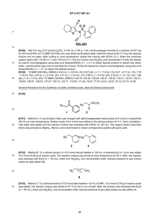 EP 4 417 601 A1
27
5
10
15
20
25
30
35
40
45
50
55
[0148] Add 514 mg (3.72 mmol) K2CO3, 0.754 mL (1.50 g, 7.44 mmol) propargyl bromide to a solution of 207 mg
(0.744 mmol) PKL-A17 in DMF (0.07 M) in an oven dried round bottom flask. Heat the mixture to 60 °C. Pour the reaction
mixture into ice water. After cooling to room temperature, extract the mixture with EtOAc (33). Wash the combined
organic layers with 1 N HCl (13) and 1 M LiCl (33). Dry the mixture over Na2SO4 and concentrate it. Purify the residue
by column chromatography using silica and hexanes/EtOAc 3:1 → 2:1 to obtain desired product or extract with ether/
water, combine ether layer and concentrate the mixture. Purify the residue by column chromatography using silica and
hexane/EtOAc 3:1 → 2:1 to obtain the desired product.
[0149] 1H NMR (500 MHz, DMSO) δ 8.43 (d, J = 8.6 Hz, 2H), 8.27 (dd, J = 1.1, 7.5 Hz, 1H), 8.21 - 8.17 (m, 1H), 7.78
- 7.70 (m, 3H), 4.63 (d, J = 2.4 Hz, 2H), 3.41 (d, J = 2.6 Hz, 1H), 2.69 (t, J = 5.4 Hz, 2H), 2.53 (d, J = 5.1 Hz, 2H), 1.80
(dd, J =4.1, 7.0 Hz, 4H). 13C NMR (126 MHz, DMSO) δ 162.79, 144.93, 138.29, 136.47, 134.42, 134.21, 132.07, 132.01,
129.63, 128.91, 128.53, 127.67, 125.10, 124.71, 113.04, 111.62, 78.47, 77.75, 42.91, 24.67, 24.12, 22.73, 21.85.
General Procedure for the Synthesis of azides of heterocycles, alkyl and benzyl compounds
[0150]
[0151] Method A: A round bottom flask was charged with alpha-halogenated heterocycles (6.5 mmol) in acetonitrile
(20 mL) at room temperature. Sodium azide (19.4 mmol) was added to the stirring solution for 4 h. Upon completion,
cold water was added and the reaction mixture was extracted with EtOAc (2320 mL). The organic layers were then
dried using anhydrous MgSO4, filtered, and concentrated to obtain corresponding azides with good yield.
[0152] Method B: To a stirred solution of 10.0 mmol benzyl halides in 100 mL of acetone/H2O 4:1 (v/v) was added
15.0 mmol (0.98 g) of sodium azide. The reaction mixture was stirred at room temperature for 24 h. After, the reaction
was extracted with Et2O (3 3 50 mL), dried over Na2SO4, and concentrated under reduced pressure to give benzyl
azides as pale yellow oils.
[0153] Method C: To a stirred solution of 10.0 mmol alkyl halides in 20 mL of DMF, 12.0 mmol (0.78 g) of sodium azide
was added. The reaction mixture was stirred at 70 °C for 24 h in an oil bath. After, the reaction was extracted with Et2O
(3 3 50 mL), dried over Na2SO4, and concentrated under reduced pressure to give alkyl azides as pale yellow oil.
 