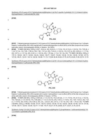 EP 4 417 601 A1
29
5
10
15
20
25
30
35
40
45
50
55
Synthesis of N-(3-cyano-4,5,6,7-tetrahydrobenzo[b]thiophen-2-yl)-N-((1-(pyridin-3-ylmethyl)-1H-1,2,3-triazol-4-yl)me-
thyl)naphthalene-1-sulfonamide(PKL-A64)
[0160]
[0161] Following general procedure D, N-(3-cyano-4,5,6,7-tetrahydrobenzo[b]thiophen-2-yl)-N-(prop-2-yn-1-yl)naph-
thalene-1-sulfonamide (PKL-A53) reacted with 3-(azidomethyl)pyridine to afford (65%) of the title compound as a brown
solid after column chromatography (EtOAc in Hexane : 50-100%).
[0162] 1H NMR (500 MHz, CDCl3) δ 8.67 - 8.54 (m, 3H), 8.24 (d, J = 7.3 Hz, 1H), 8.13 (d, J = 8.2 Hz, 1H), 7.95 (dt, J
= 2.2, 5.7 Hz, 1H), 7.65 - 7.59 (m, 3H), 7.58 - 7.51 (m, 2H), 7.32 (d, J = 6.6 Hz, 1H), 5.51 (s, 2H), 4.95 (d, J = 1.7 Hz,
2H), 2.57 (t, J = 6.1 Hz, 2H), 2.42 (t, J = 6.0 Hz, 2H), 1.76 (dq, J = 5.4, 19.1 Hz, 4H). 13C NMR (126 MHz, CDCl3) δ
170.14, 149.20, 148.17, 143.92, 142.25, 136.82, 134.77, 134.67, 133.48, 133.38, 131.36, 130.50, 127.99, 127.72,
127.50, 126.21, 123.91, 123.12, 122.92, 122.88, 111.72, 110.88, 59.38, 50.65, 47.79, 23.78, 23.08, 21.69, 20.74, 13.18.
Synthesis of N-(3-cyano-4,5,6,7-tetrahydrobenzo[b]thiophen-2-yl)-N-1-(2-oxo-2-phenylethyl)-1H-1,2,3-triazol-4-yl)me-
thyl)naphthalene-1-sulfonamide (PKL-A54)
[0163]
[0164] Following general procedure D, N-(3-cyano-4,5,6,7-tetrahydrobenzo[b]thiophen-2-yl)-N-(prop-2-yn-1-yl)naph-
thalene-1-sulfonamide (PKL-A53) reacted with 2-azido-1-phenylethan-1-one to afford (80%) of the title compound as a
white solid after column chromatography (EtOAc in Hexane : 0-70%).
[0165] 1H NMR (500 MHz, CDCl3) δ 8.60 (dd, J = 3.5, 6.6 Hz, 1H), 8.24 (dd, J = 1.7, 7.5 Hz, 1H), 8.13 (d, J = 8.2 Hz,
1H), 7.95 (dd, J = 3.5, 6.6 Hz, 1H), 7.60 (ddd, J = 1.9, 4.4, 8.4 Hz, 3H), 7.53 (t, J = 7.9 Hz, 1H), 7.39 - 7.34 (m, 3H), 7.23
(t, J = 4.4 Hz, 2H), 5.48 (s, 2H), 4.95 (s, 2H), 2.61 - 2.53 (m, 2H), 2.41 (t, J = 6.1 Hz, 2H), 1.80 - 1.70 (m, 4H). 13C NMR
(126 MHz, CDCl3) δ 189.98, 143.96, 141.81, 136.72, 134.62, 133.39, 131.42, 130.44, 128.08, 127.95, 127.74, 127.46,
127.09, 126.17, 123.93, 123.09, 122.77, 111.66, 110.77, 53.27, 47.76, 28.68, 23.77, 23.07, 21.70, 20.75.
Synthesis of ethyl 2-(4-((N-(3-cyano-4,5,6,7-tetrahydrobenzo[b]thiophen-2-yl)naphthalene-1-sulfonamido)methyl)-1H-
1,2,3-triazol-1-yl)acetate (PKL-A73)
[0166]
 