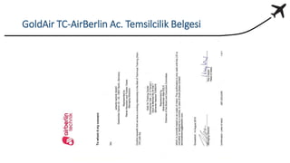GoldAir TC-AirBerlin Ac. Temsilcilik Belgesi
 