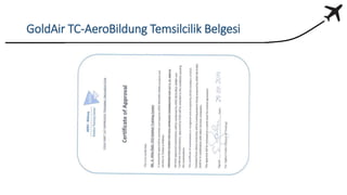 GoldAir TC-AeroBildung Temsilcilik Belgesi
 