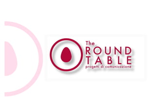 The Round Table – ottobre 2010 The Round Table – gennaio 2010
 