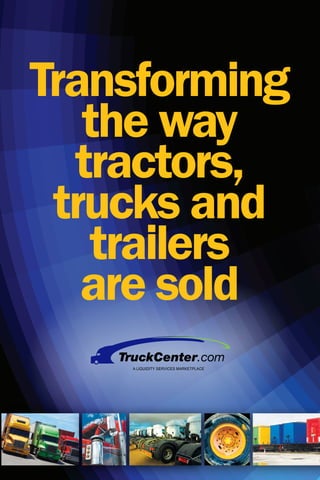 Transforming
the way
tractors,
trucks and
trailers
are sold

 