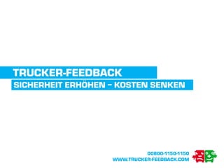 TrucKer-Feedback Sicherheit Erhöhen – Kosten Senken 