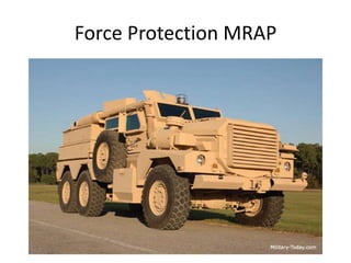 Force Protection MRAP
 