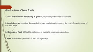 Loading Machine Disadvantage Trucks and Hauling Equipment | PPTX