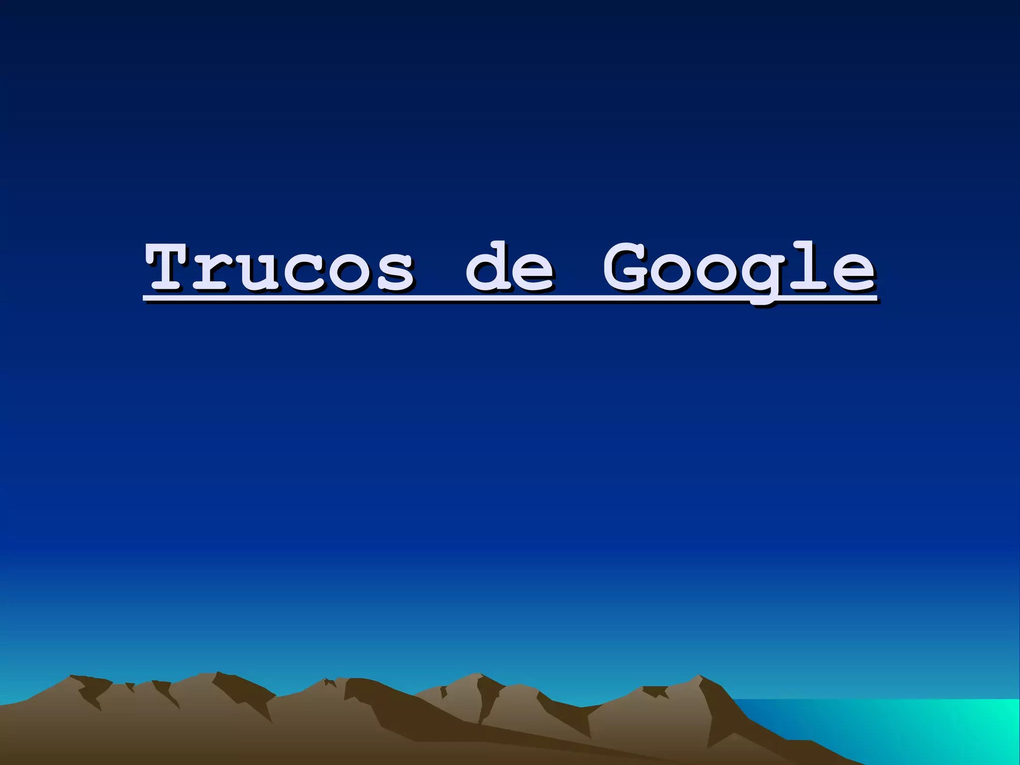 Trucos de Google 