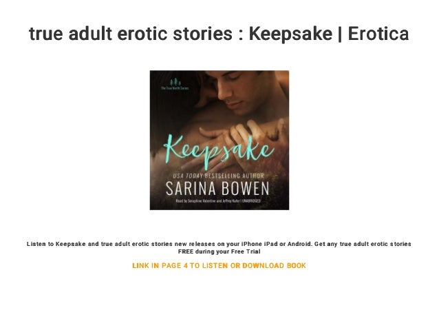 true adult erotic stories : Keepsake Erotica Listen to Keepsake and true ad...